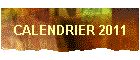 CALENDRIER 2011